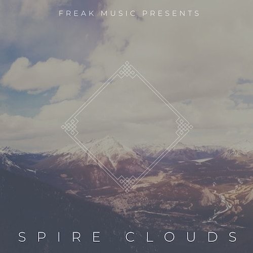 Freak Music – Spire Clouds