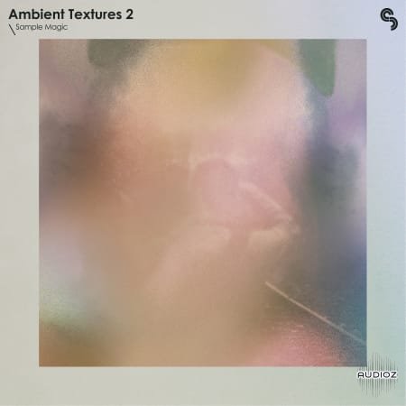 Sample Magic – Ambient Textures 2 (MIDI, WAV)