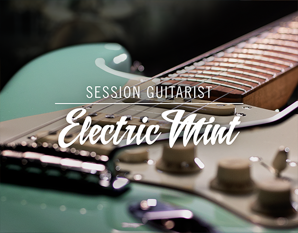 Native Instruments – Session Guitarist – Electric Mint (1.1.0) (KONTAKT)